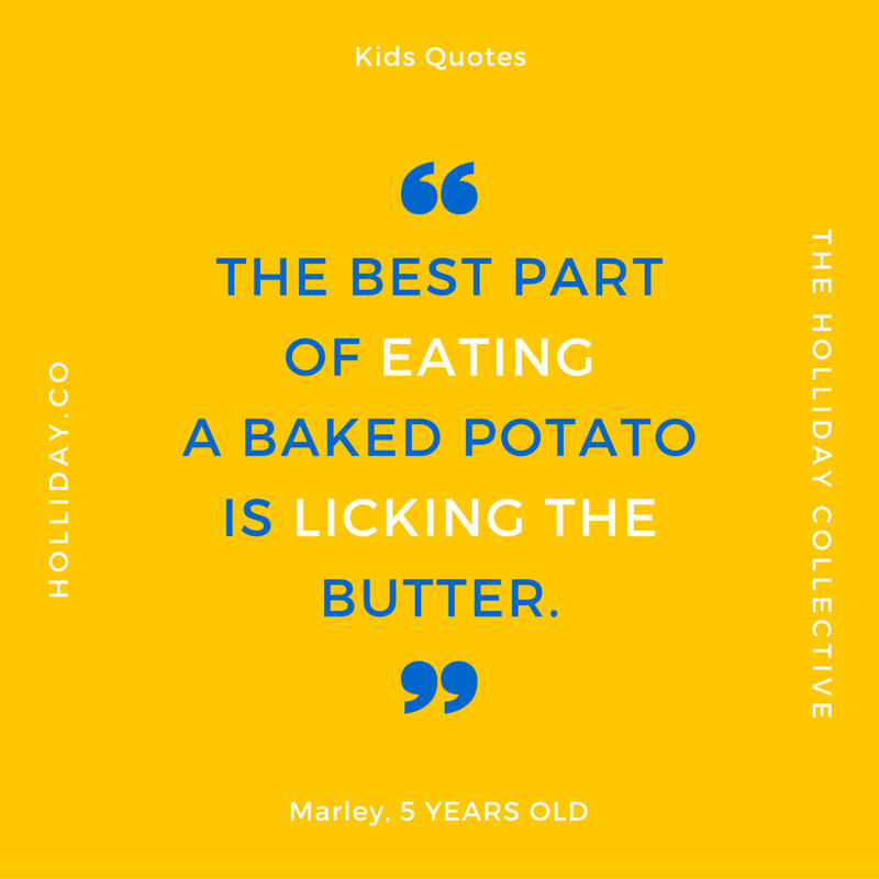 the best part of eating a baked potato, baked potato quote, kids quote, kids quotes, quotes
