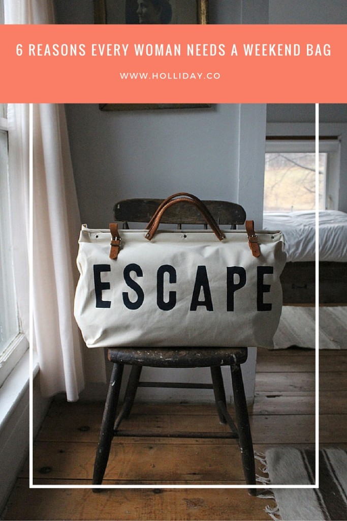 why every woman needs a weekend bag, weekend bag, ESCAPE bag, canvas bag,