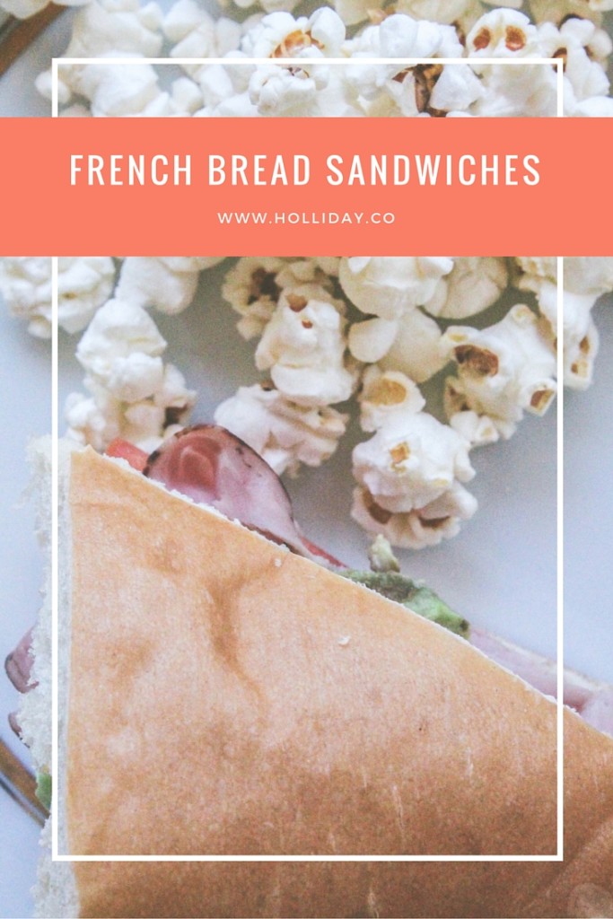 french bread,french bread sandwiches,lunch at home,quick lunch,sandwiches