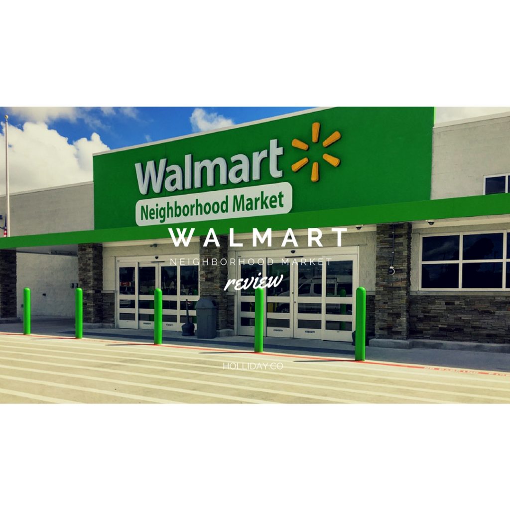 Walmart Neighborhood Market Review Crystal Holliday with The Holliday Collective